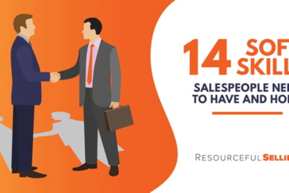14 kỹ năng mềm cần có của nhân viên kinh doanh